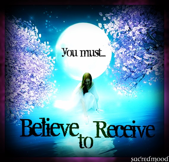 A Twist of Life You have to Believe to Receive my Friends...