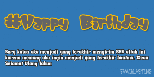 ucapan selamat ulang tahun ucapan selamat ualang tahun