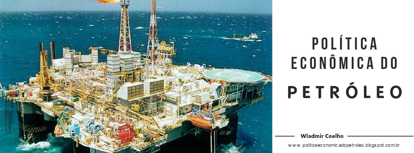 POLÍTICA ECONÔMICA DO PETRÓLEO       Contato: (31) 99912-6550