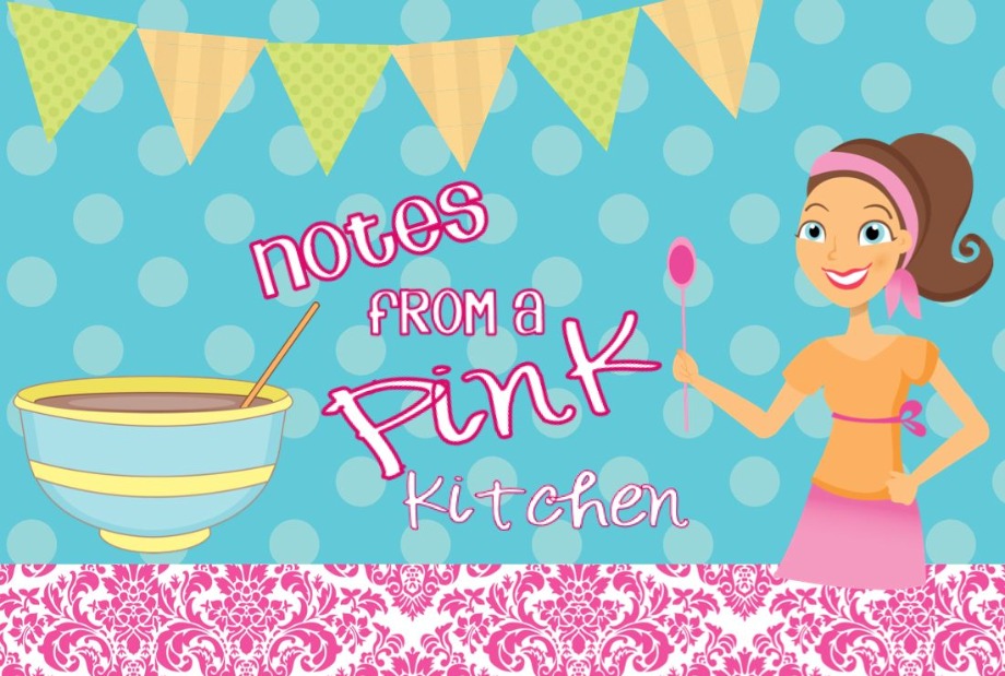 Notes from a Pink Kitchen