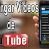 Bajar Vídeos De YouTube Con UC Browser.