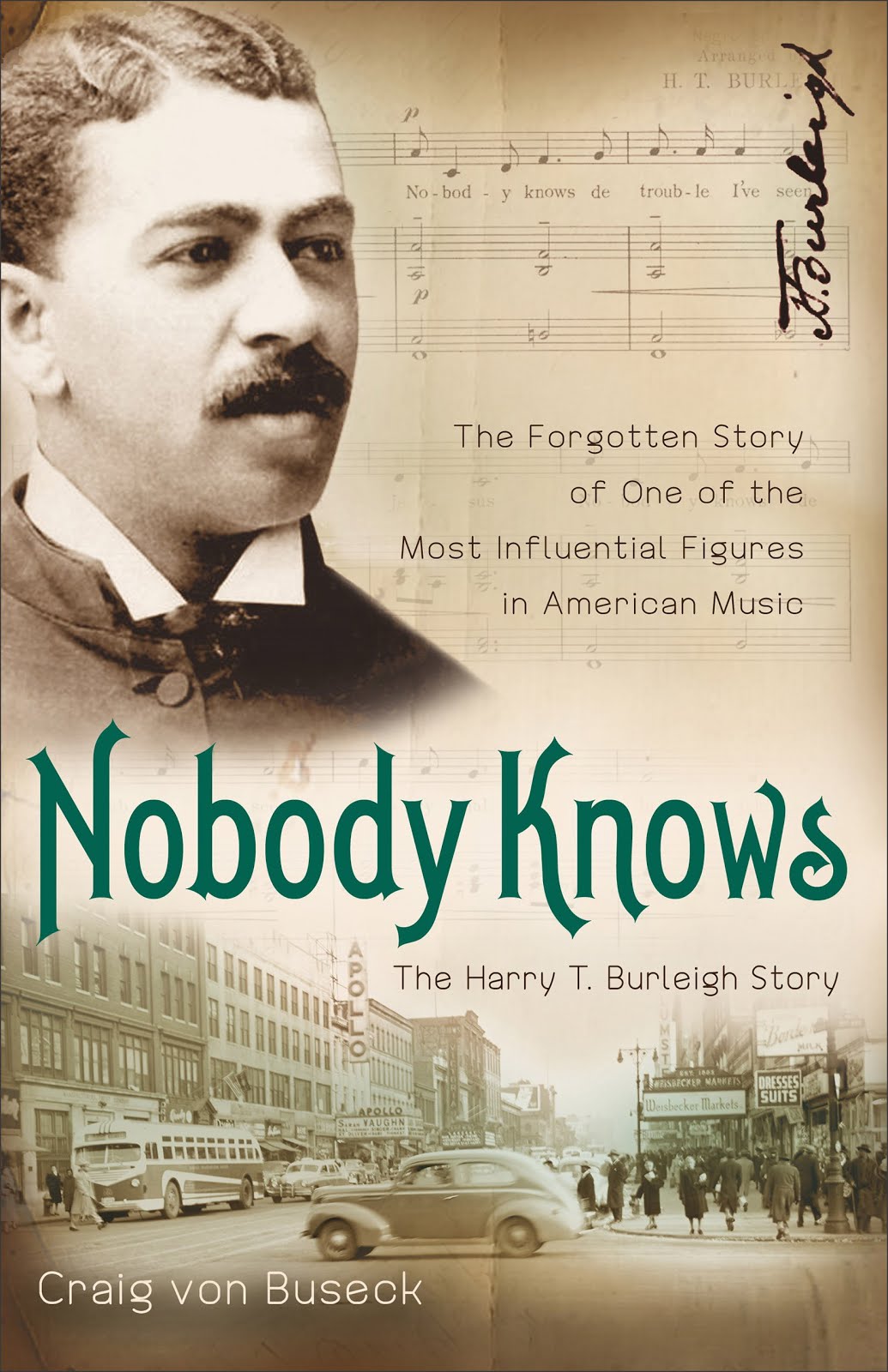 Nobody Knows: The Harry T. Burleigh Story