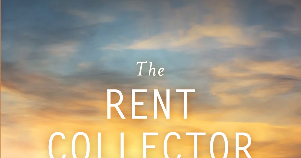 Behind Every Good Book... "The Rent Collector" by Camron Wright