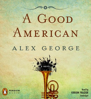 A Good American by Alex George