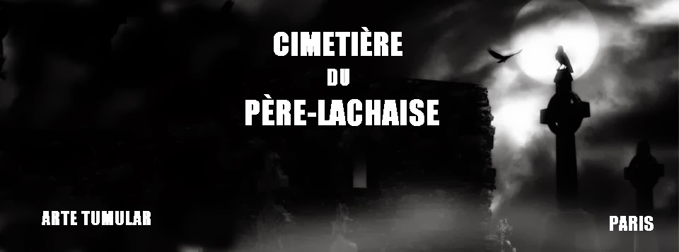 CEMITIÉRE DU PERÉ-LACHAISE