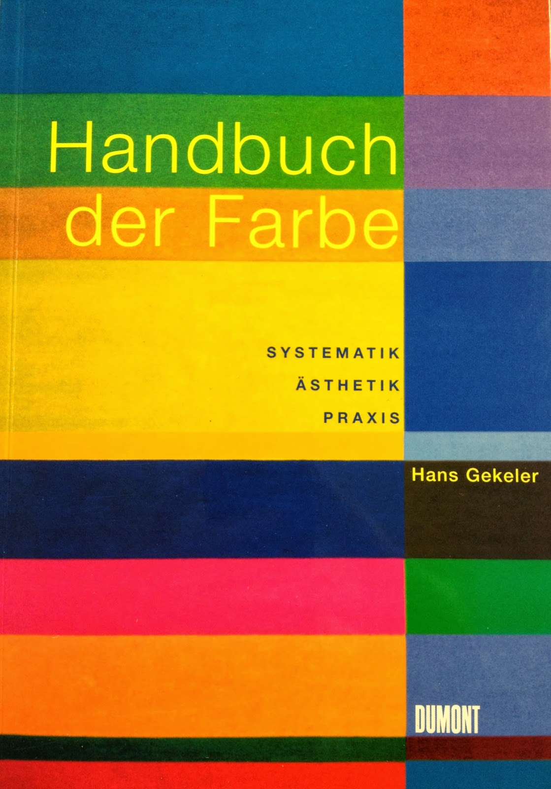 http://www.amazon.de/Handbuch-Farbe-Systematik-%C3%84sthetik-Praxis/dp/3832172890/ref=sr_1_1?ie=UTF8&qid=1390678768&sr=8-1&keywords=handbuch+der+farbe