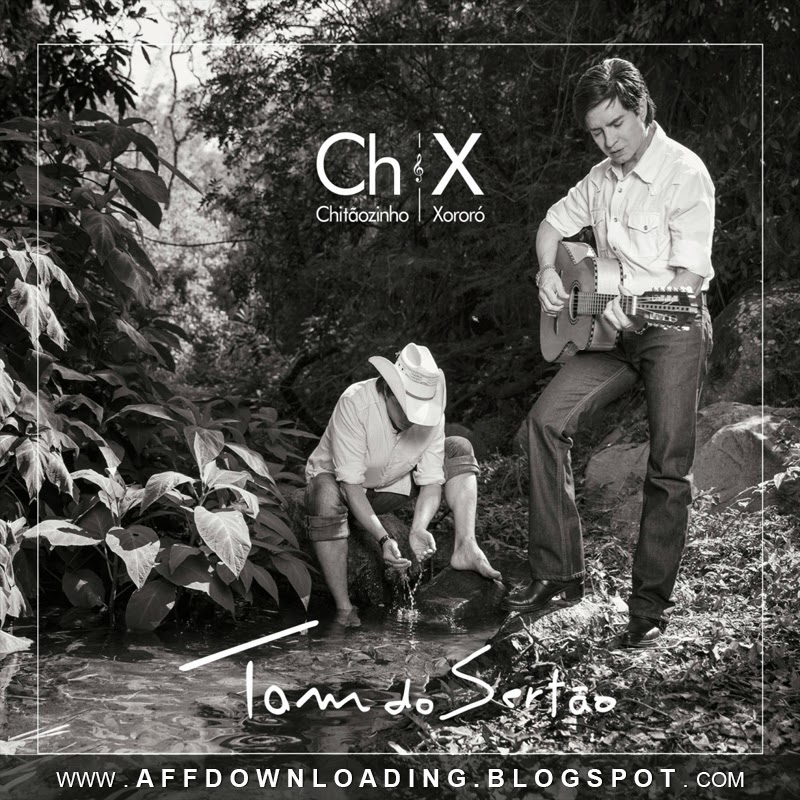 Chitãozinho & Xororó – CD Tom do Sertão