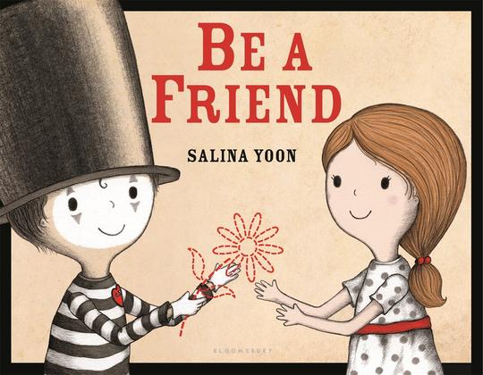 Be A Friend by Salina Yoon