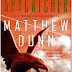US Daily Review: Review of Spycatcher by Matthew Dunn