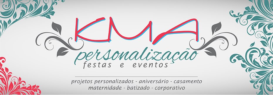 KMA Personalização Festas e Eventos