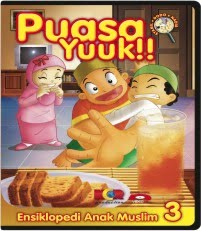 VCD ANAK MUSLIM SAT 3 : Puasa Yuuk
