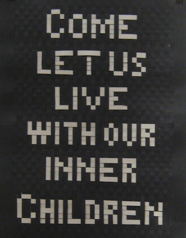 COME LET US LIVE WITH OUR INNER CHILDREN