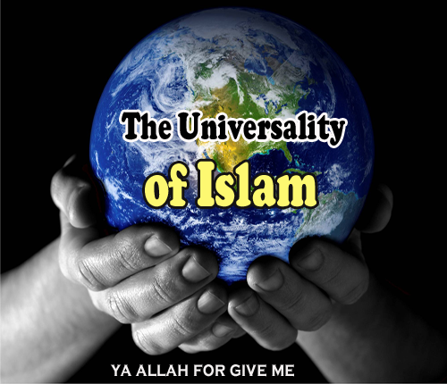 The Universality of Islam