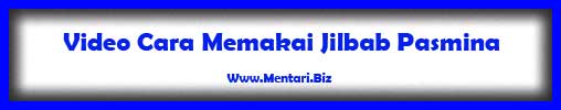 Video Cara Memakai Jilbab Pasmina