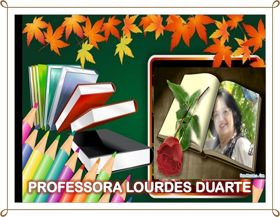 Professora Lourdes Duarte
