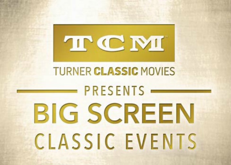 TCM Presents Big Screen Classic Events A Vintage Nerd