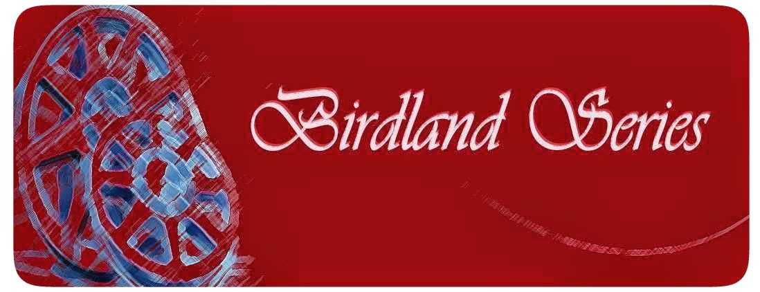 Birdland Series