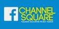 Channel Square facebook