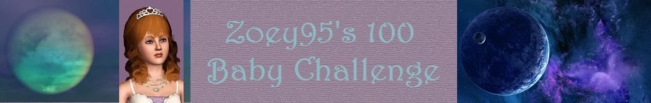 Zoey95's 100 Baby Challenge