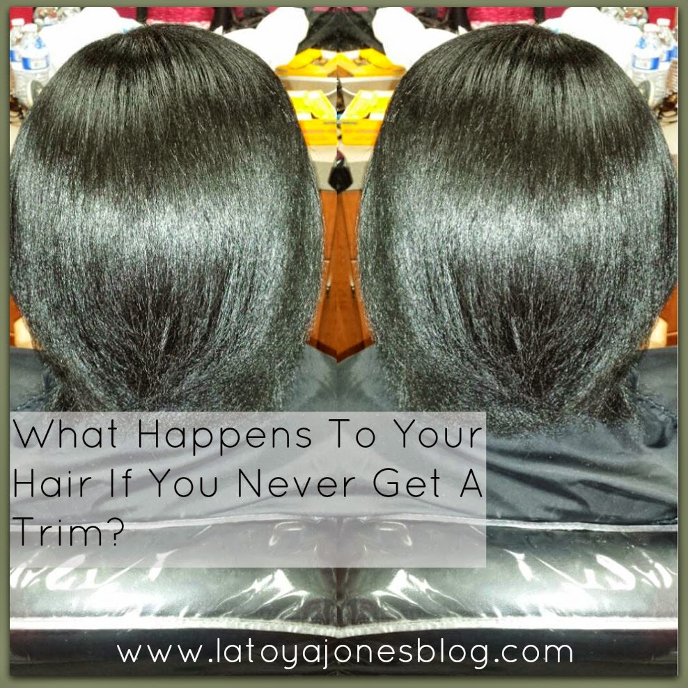 What Happens To Your Hair If You Never Get A Trim? | LaToya Jones