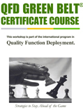 click to go to International QFD Green Belt® Certificate Course