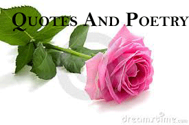 Quotes and Poetry