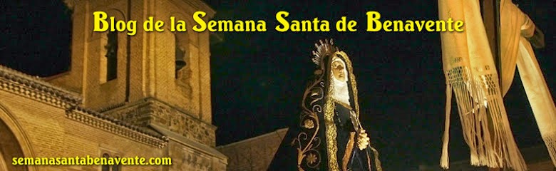 SEMANA SANTA BENAVENTE