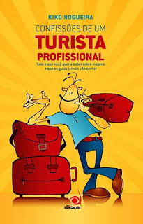 Confissões de um Turista Profissional, de Kiko Nogueira