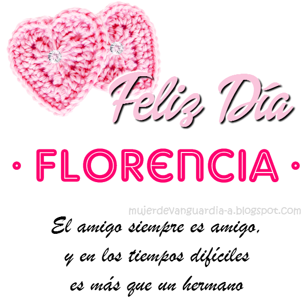 Imagen de Feliz Dia Amiga con frase cristiana de amistad y nombre FLORENCIA