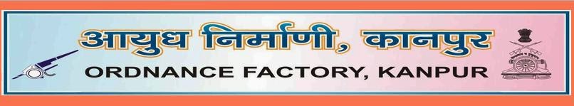 Ordnance Factory Kanpur Recruitment 2014 Application Form Download