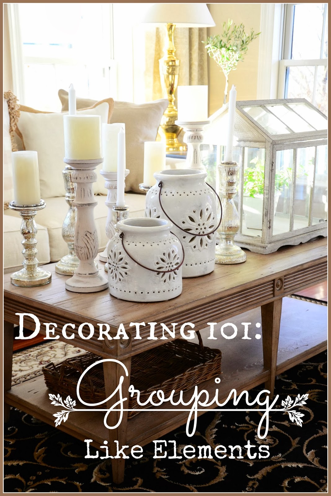 Decorating 101 decorating 101: grouping like elements - stonegable Decorating 101 decorating 101: grouping like elements - stonegable