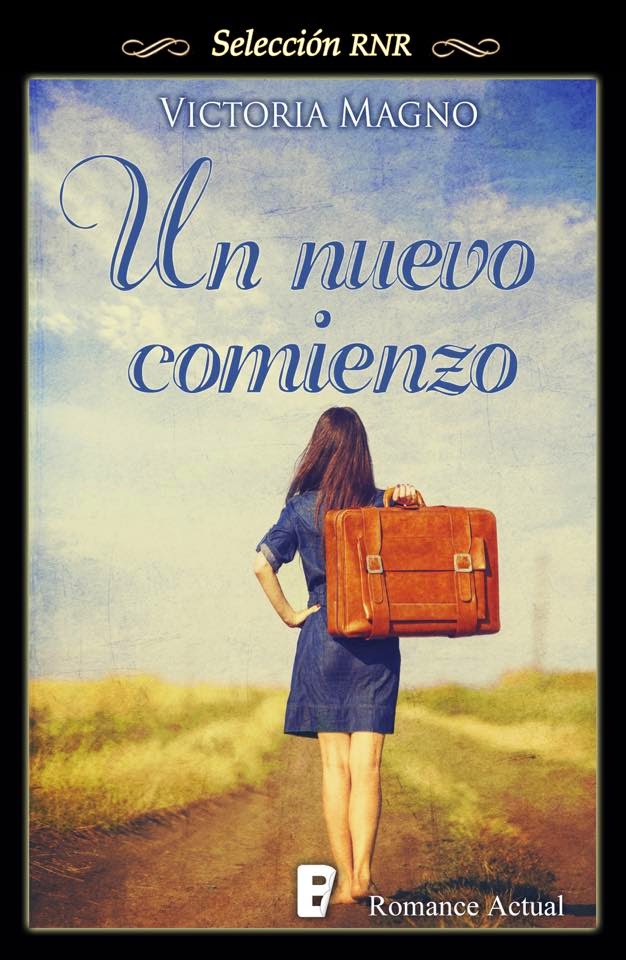 Un nuevo comienzo - Nuevos caminos 01, Victoria Magno (Rom) Un-nuevo-comienzo
