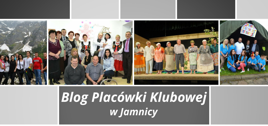 BLOG PLACÓWKI KLUBOWEJ W JAMNICY