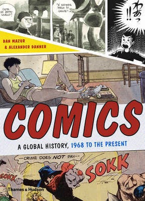 http://www.pageandblackmore.co.nz/products/781750-Comics-AGlobalHistory1968tothePresent-9780500290965