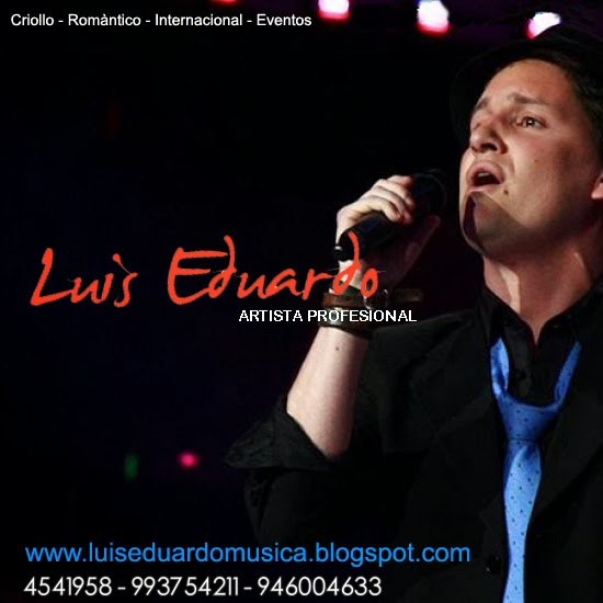 LUIS EDUARDO - Artista profesional