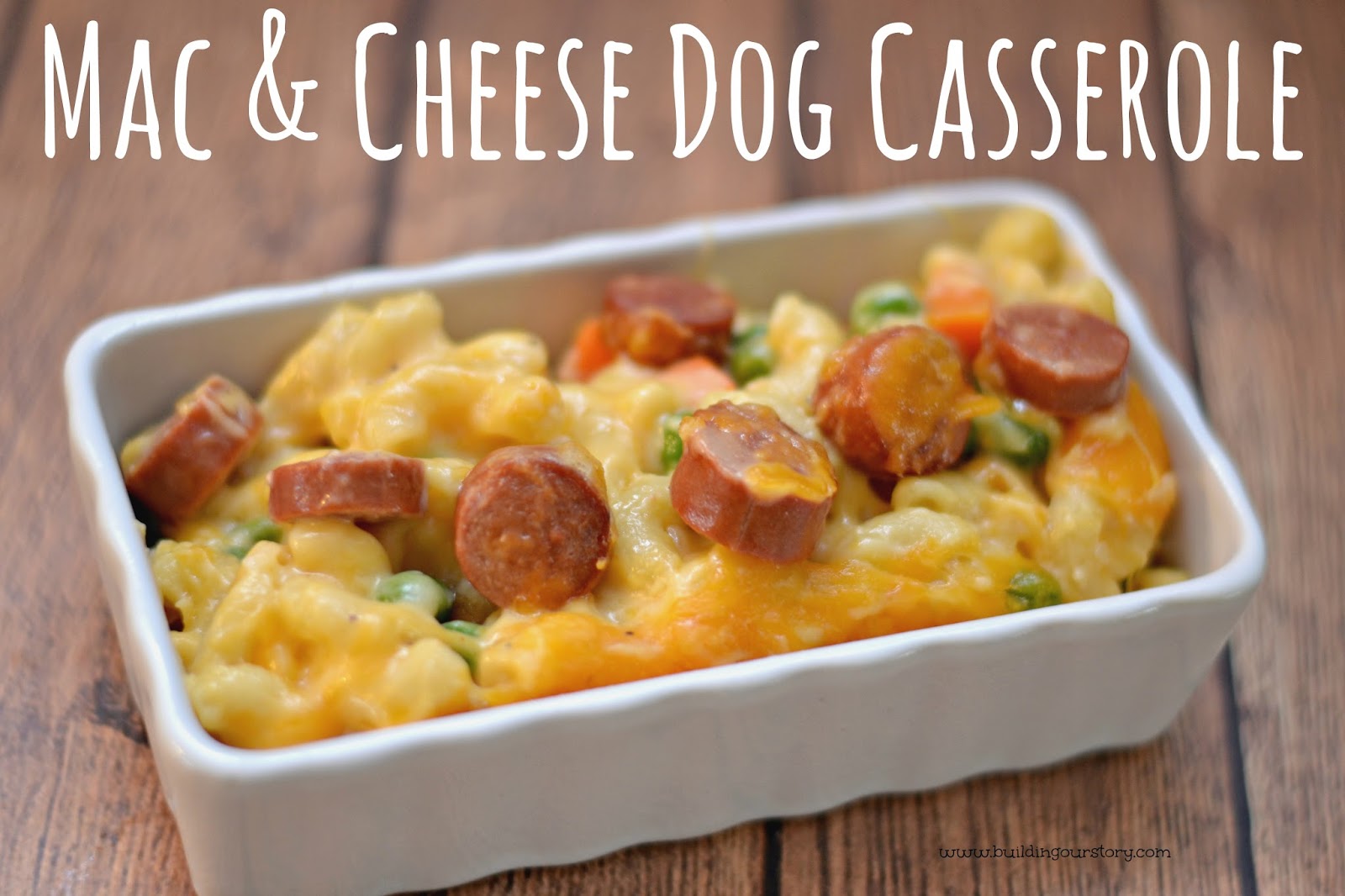 dogs and cheese mac cheese casserole recipe building our story dogs and cheese mac cheese casserole recipe building our story
