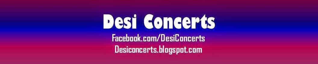 Desi Concerts