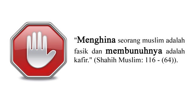 Djeda: Larangan Menghina Seorang Muslim