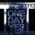 AUDIO: NYIMBO TATU ZA MSANII WAKAZI - "ONE DAY YES", "DENGUE FEVER", "WHERE I'M AT". (Download). mp3