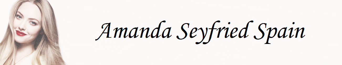 Amanda Seyfried Spain