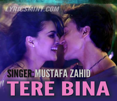 Tere Bina - Heropanti