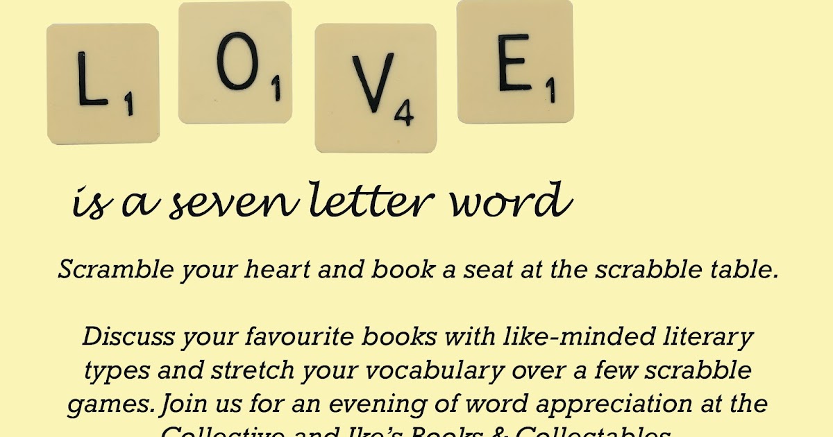 the collective love is a seven letter word scrabble seven letter words