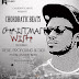 (MUSIC) CHORDRATIC BEATS - CHRISTMAS WISH Ft PROFOUND, DIDI & RERE‏