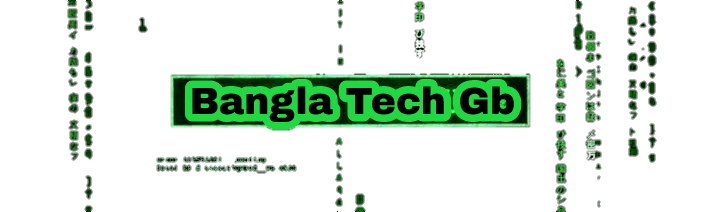Bangla Tech Gb