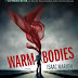 Isaac Marion: Warm Bodies (Eleven testek)