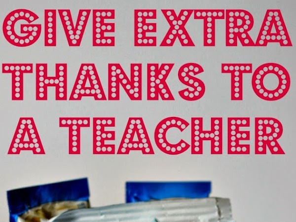 Give Extra Thanks to a Teacher! 