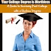 So Your College Degree was Worthless? - Free Kindle Non-Fiction