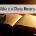 A Bíblia é a Chave Mestra