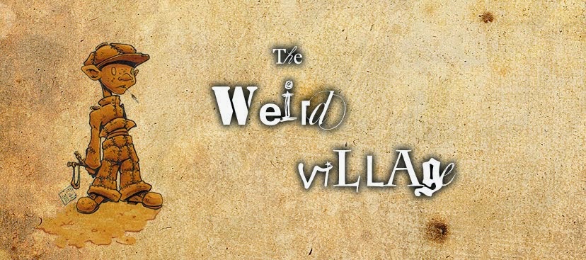 The Weird Village