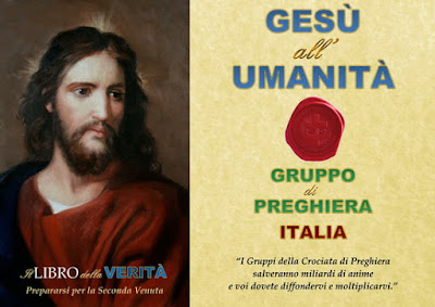 ◙ ✝ ✞ GESÙ ALL'UMANITÀ,GRUPPO DI PREGHIERA (Italia)